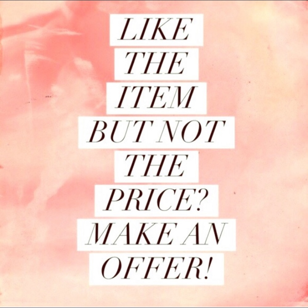 All reasonable offers accepted.